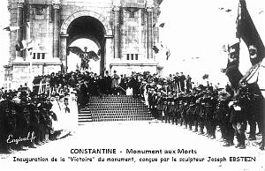 CONSTANTINE - MONUMENT AUX MORTS - INAUGURATION STATUE LA VICTOIRE DE CONSTANTINE